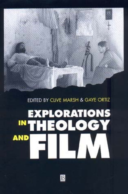Book cover of: Explorations in Theology and Film