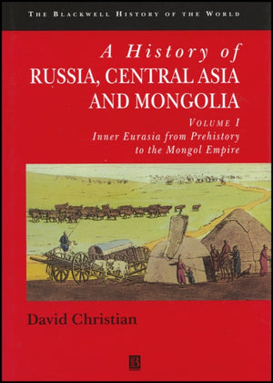 History of Russia, Central Asia and Mongolia, Volume I