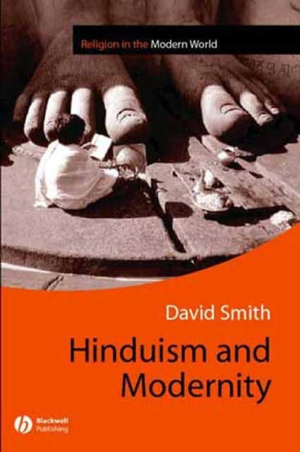 Book cover of: Hinduism and Modernity. By: David Smith April 29, 2008