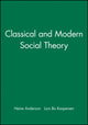 Book cover of: Classical and Modern Social Theory