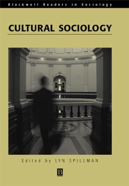 Book cover of: Cultural Sociology. By: Lynette Spillman