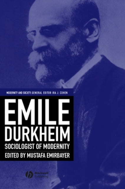 Book cover of: Emile Durkheim. By: Mustafa Emirbayer