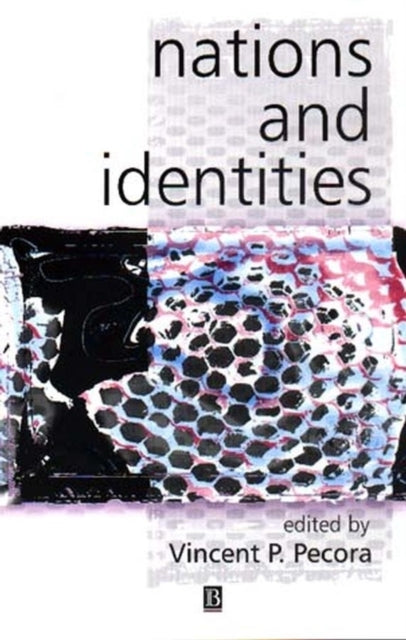 Book cover of: Nations and Identities. By: Vincent P. Pecora
