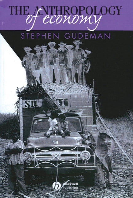 Book cover of: Anthropology of Economy. By: Stephen Gudeman