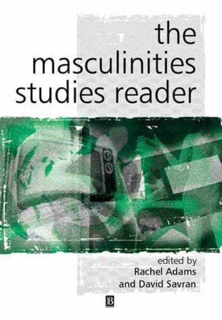 Book cover of: Masculinity Studies Reader. By: Rachel Adams