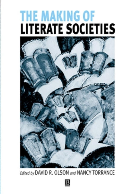 Book cover of: Making of Literate Societies. By: Nancy Torrance