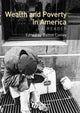 Book cover of: Wealth and Poverty in America. By: Dalton Conley