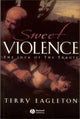Book cover of: Sweet Violence. By: Terry Eagleton