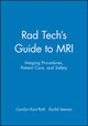 Book cover of: Rad Tech's Guide to MRI. By: Carolyn Kaut Roth