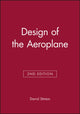 Book cover of: Design of the Aeroplane. By: Darrol Stinton