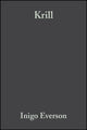 Book cover of: Krill. By: Inigo Everson