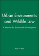 Book cover of: Urban Environments and Wildlife Law