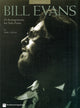 Book cover of: Bill Evans - 19 Arrangements for Solo Piano. By: Bill Evans