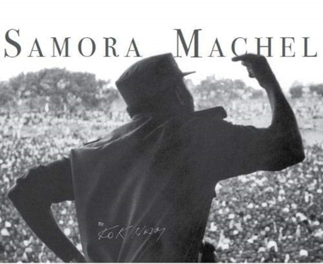 Book cover of: Samora Machel. By: Kok Nam