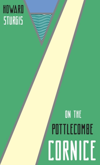Book cover of: On the Pottlecombe Cornice. By: Howard Overing Sturgis
