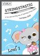 Book cover of: Stringstastic Level 1 - Viola. By: Lorraine Chai