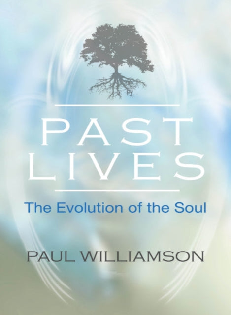 Book cover of: Past Lives. By: Williamson, Paul