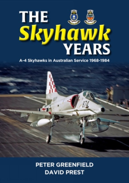 Book cover of: Skyhawk Years. By: Peter Greenfield