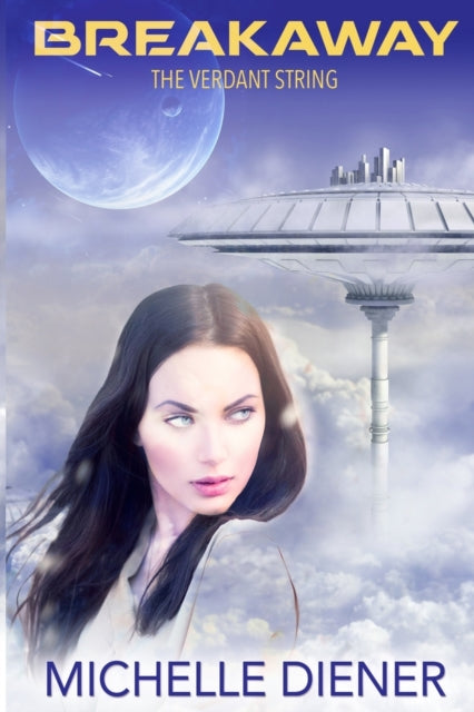 Book cover of: Breakaway. By: Michelle Diener