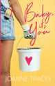Book cover of: Baby, It's You