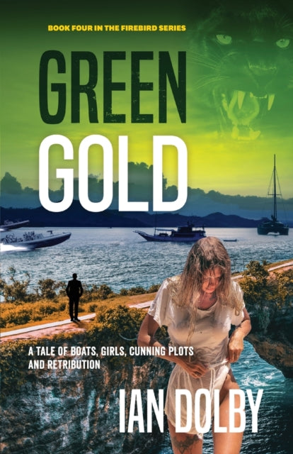 Book cover of: Green Gold. By: Ian Dolby