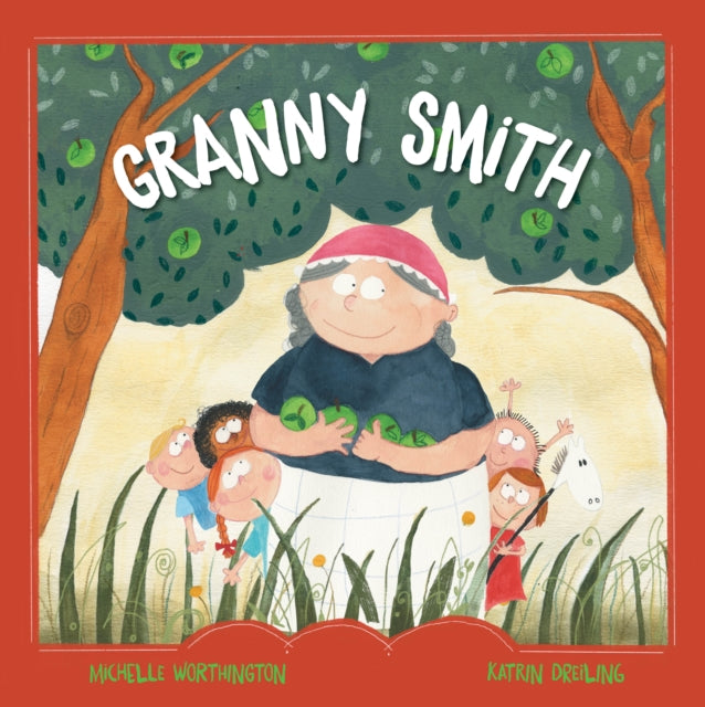 Book cover of: Granny Smith. By: Michelle Worthington