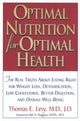 Book cover of: Optimal Nutrition for Optimal Health. By: Thomas E. Levy