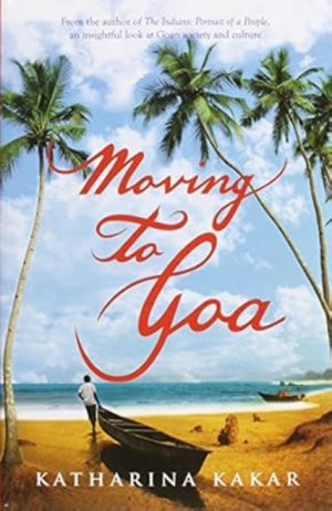 Moving To Goa