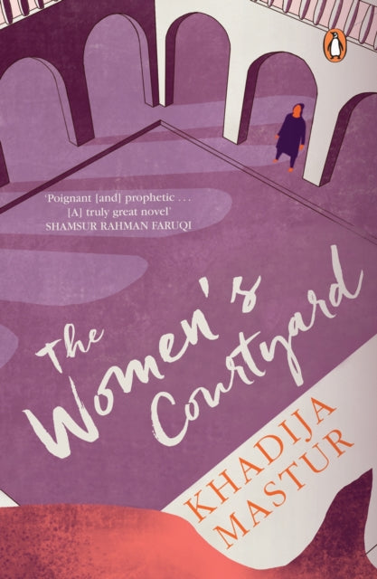 Book cover of: Women's Courtyard. By: Khadija Mastur