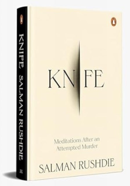 Book cover of: Knife. By: Salman Rushdie