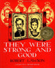 Book cover of: They Were Strong and Good