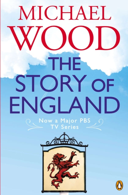 Book cover of: Story of England. By: Wood, Michael