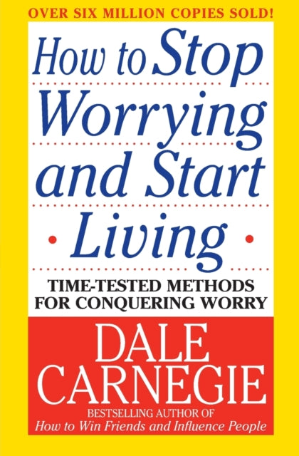 Book cover of: How to Stop Worrying and Start Living