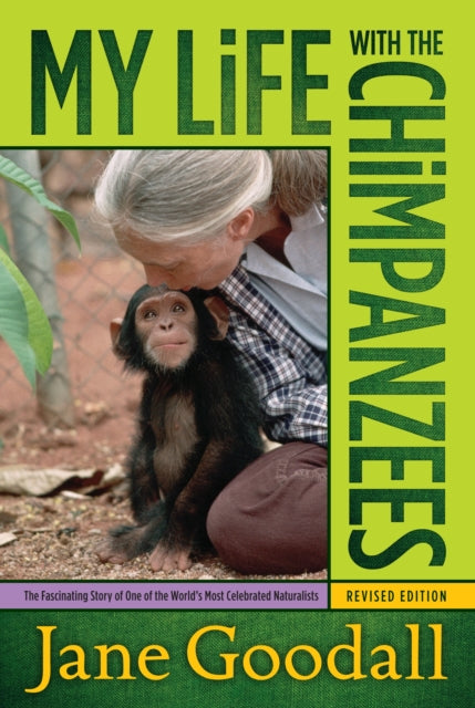 Book cover of: My Life with the Chimpanzees