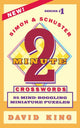 Book cover of: SIMON AND SCHUSTER'S TWO-MINUTE CROSSWORDS Vol. 1. By: David King