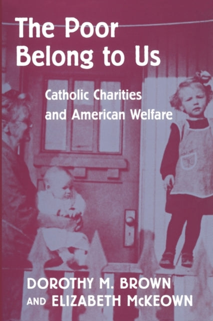 Book cover of: Poor Belong to Us. By: Dorothy M. Brown