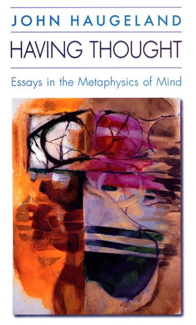 Book cover of: Having Thought. By: John Haugeland