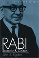 Book cover of: Rabi, Scientist and Citizen. By: John S. Rigden