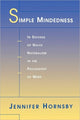 Book cover of: Simple Mindedness. By: Jennifer Hornsby