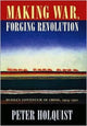 Book cover of: Making War, Forging Revolution