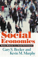 Book cover of: Social Economics. By: Gary Stanley Becker