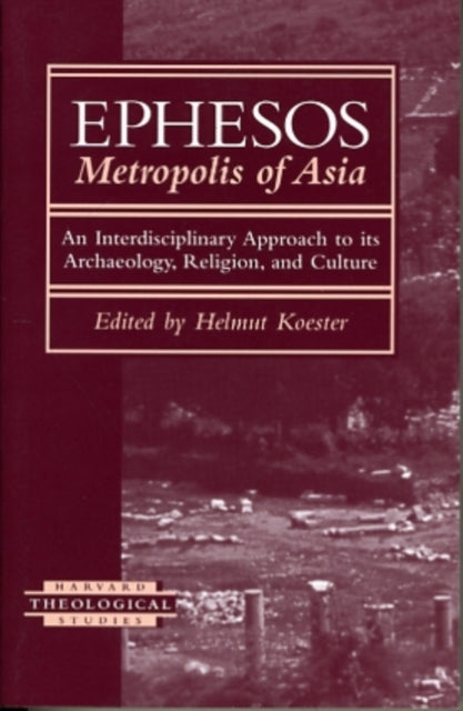 Book cover of: Ephesos, Metropolis of Asia. By: Maria Aurenhammer