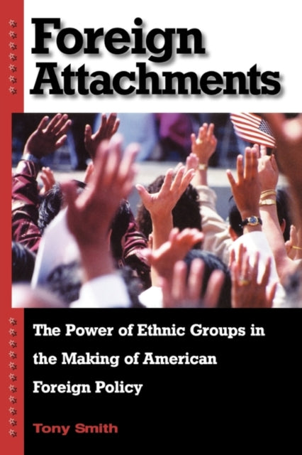 Book cover of: Foreign Attachments. By: Tony Smith