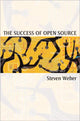 Book cover of: Success of Open Source. By: Steven Weber