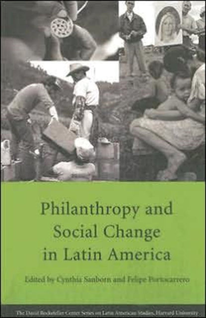Book cover of: Philanthropy and Social Change in Latin America