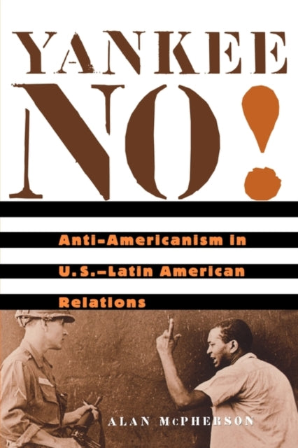 Book cover of: Yankee No!. By: Alan McPherson