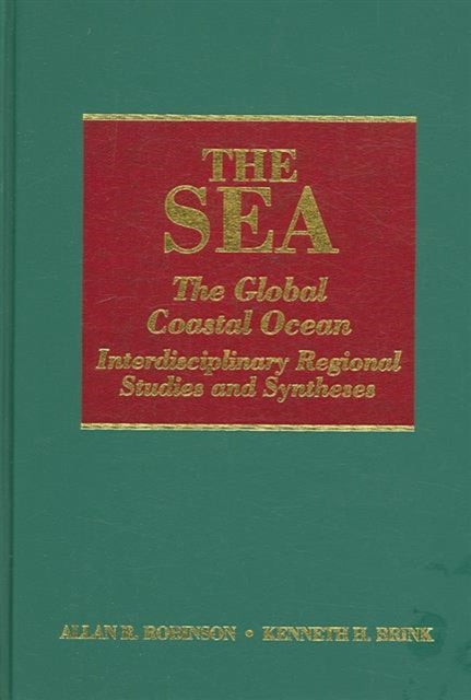 Book cover of: Sea, Volume 14B: The Global Coastal Ocean