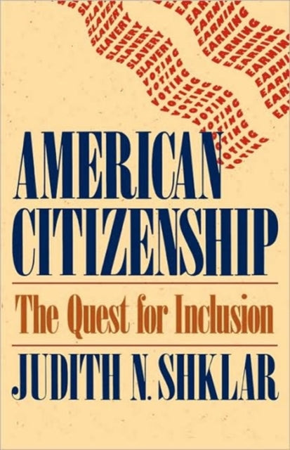 Book cover of: American Citizenship. By: Judith N. Shklar
