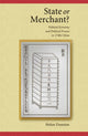 Book cover of: State or Merchant. By: Helen Dunstan