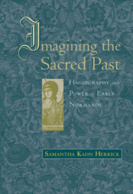 Book cover of: Imagining the Sacred Past. By: Samantha Kahn Herrick